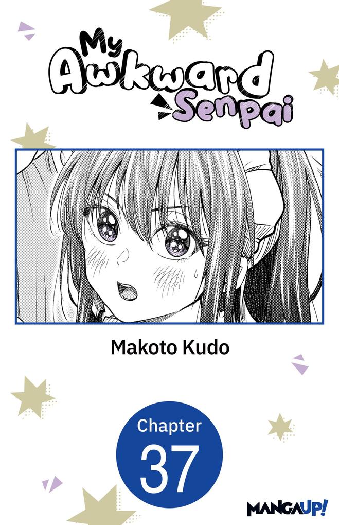 My Awkward Senpai #037