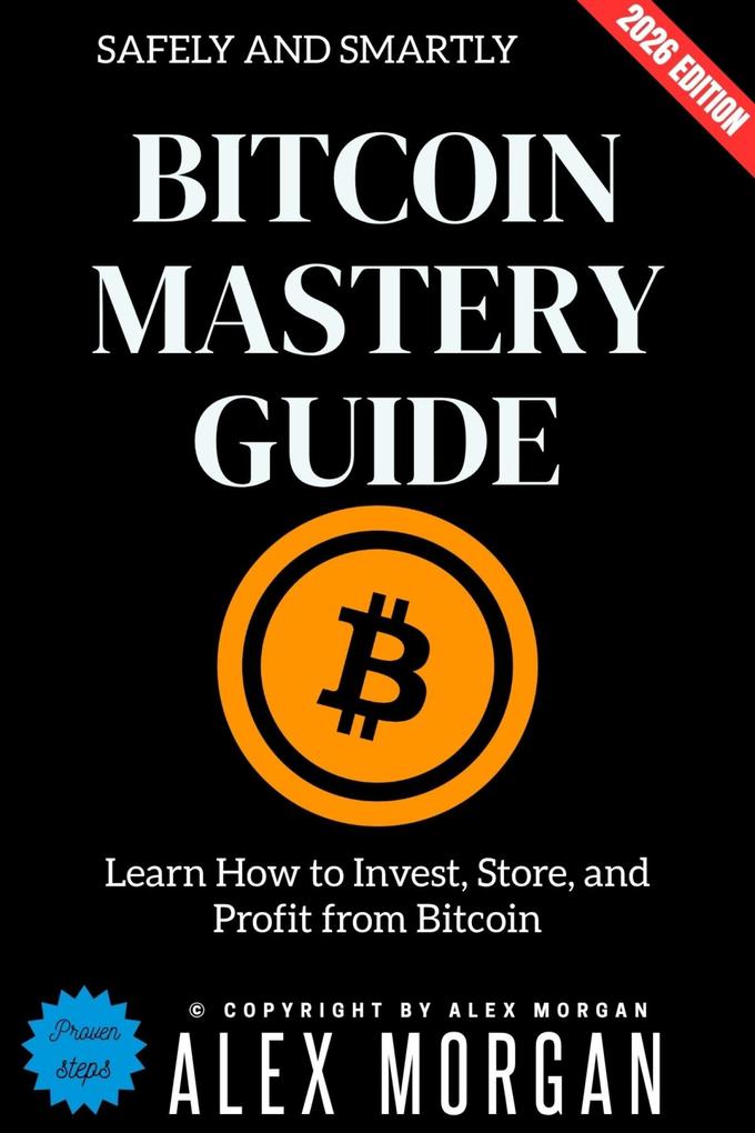 Bitcoin Mastery Guide: