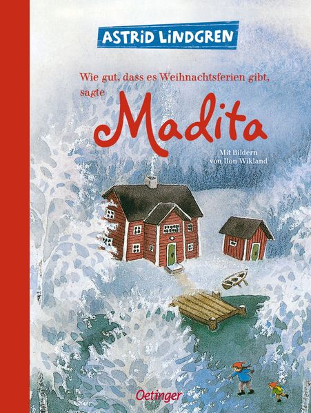 Wie gut dass es Weihnachtsferien gibt sagte Madita