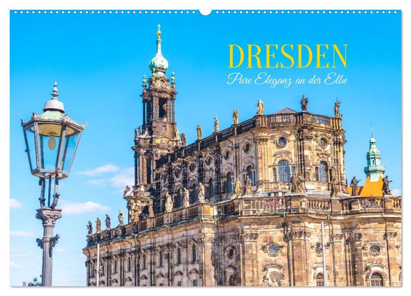 Dresden Pure Eleganz an der Elbe (Wandkalender 2026 DIN A2 quer) CALVENDO Monatskalender