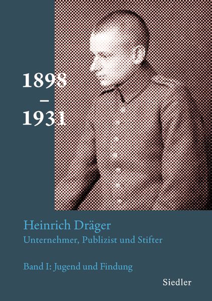 Heinrich Dräger: Unternehmer Publizist und Stifter