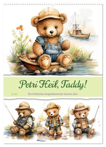 Petri Heil Taddy! (Wandkalender 2026 DIN A2 hoch) CALVENDO Monatskalender