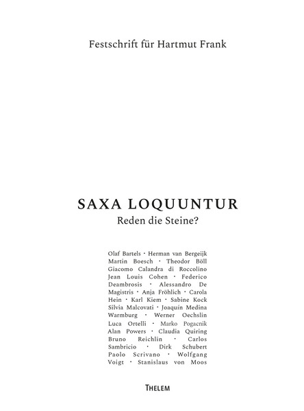 SAXA LOQUUNTUR - Reden die Steine?