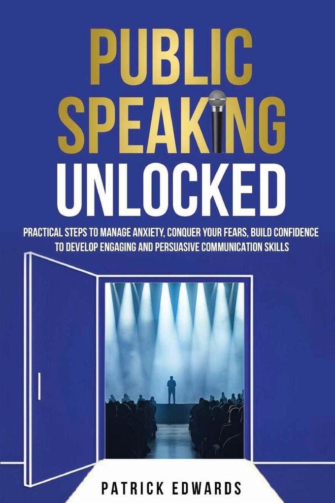 Public Speaking Unlocked