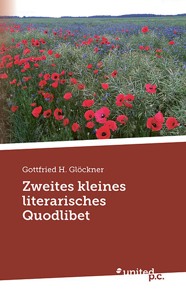 Zweites kleines literarisches Quodlibet