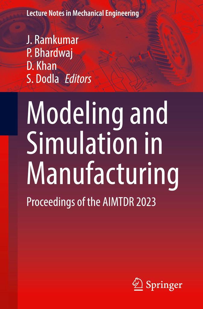 Modeling and Simulation in Manufacturing
