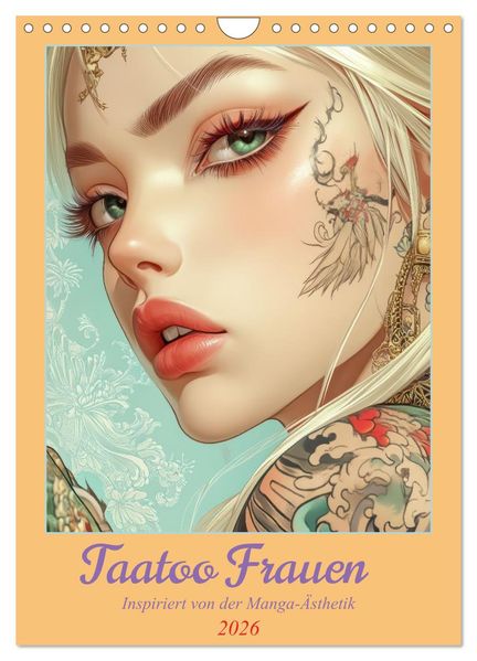 Taatoo Frauen - Inspiriert von der Manga-Ästhetik (Wandkalender 2026 DIN A4 hoch) CALVENDO Monatskalender