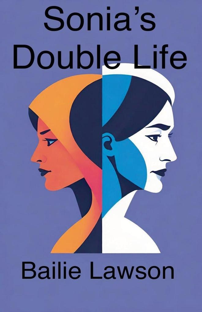 Sonia's Double Life