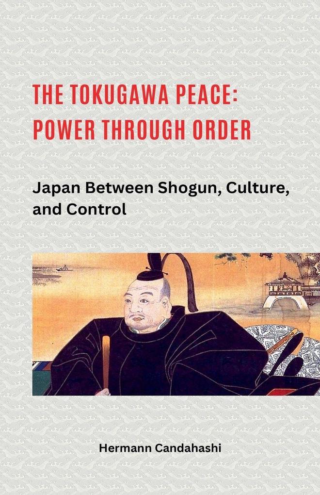 The Tokugawa Peace