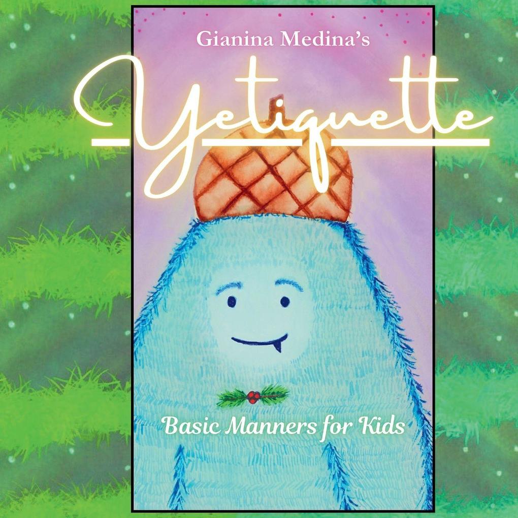 Yetiquette