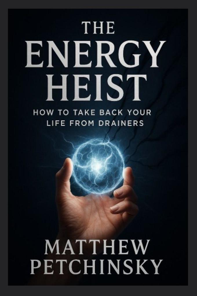 The Energy Heist