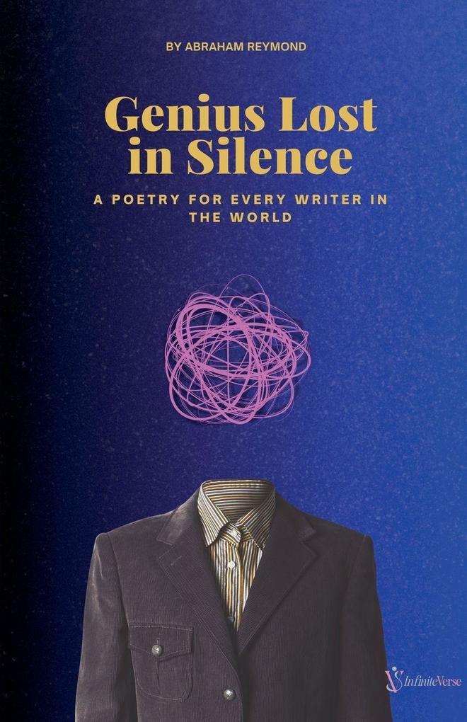 Genius Lost in Silence