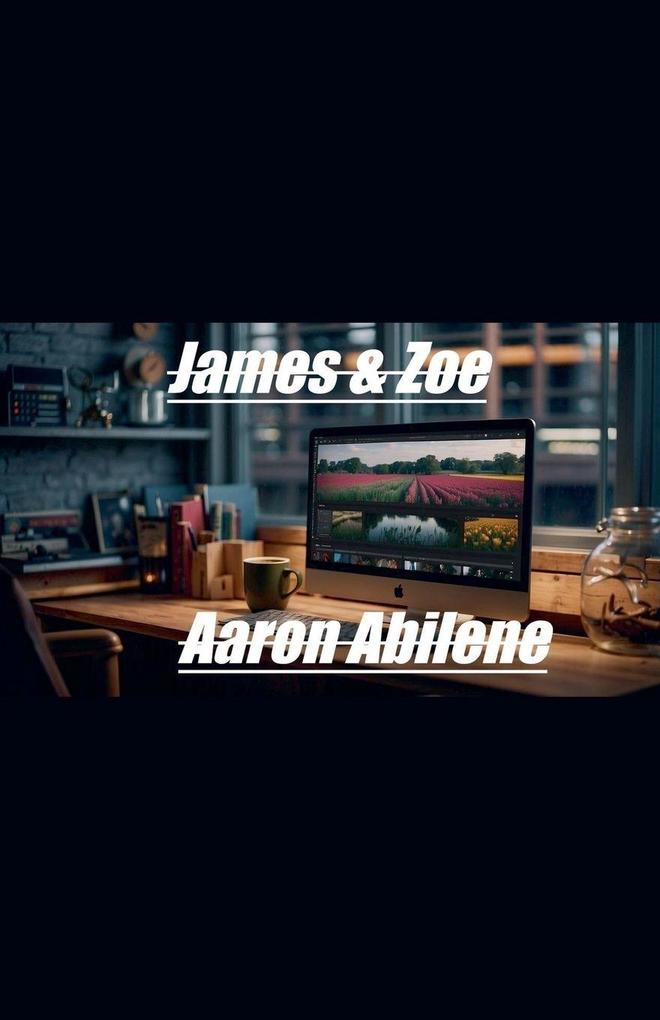 James & Zoe