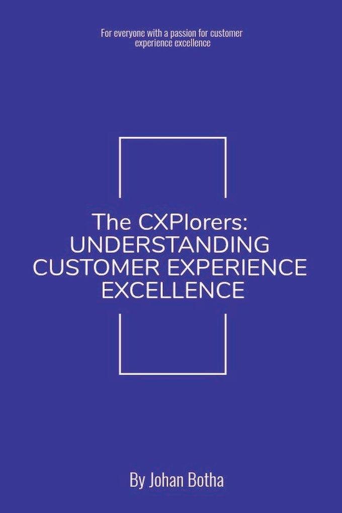 The CXPlorers