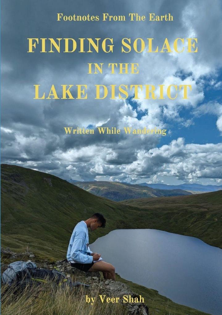Finding Solace In The Lake District