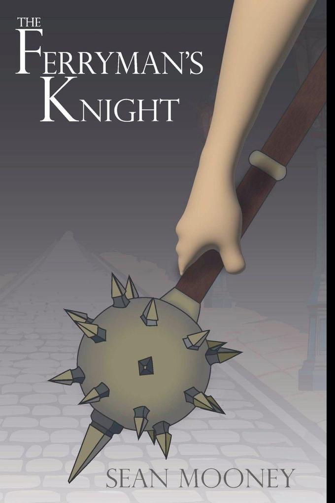 The Ferryman's Knight