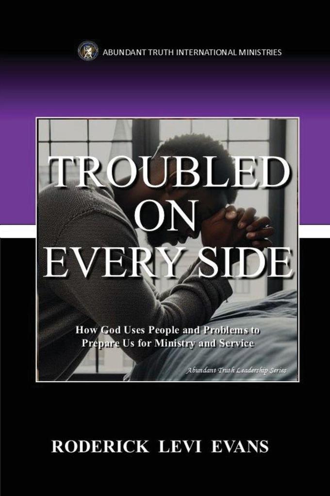 Troubled on Every Side