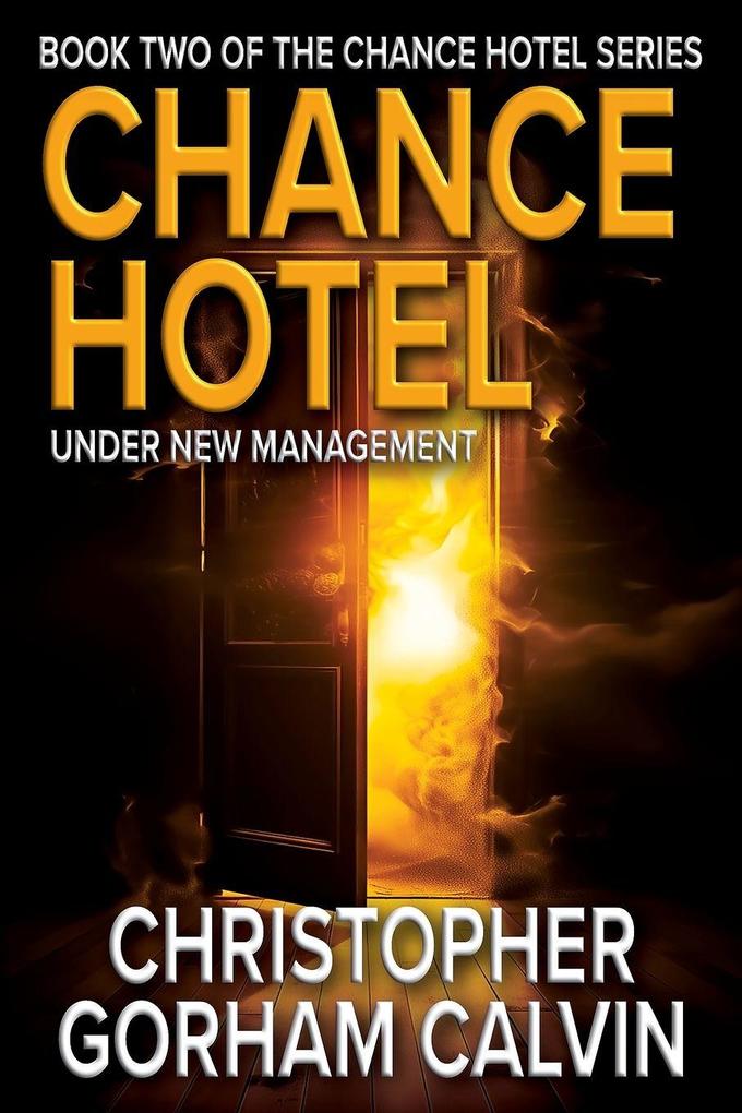 Chance Hotel Under New Management