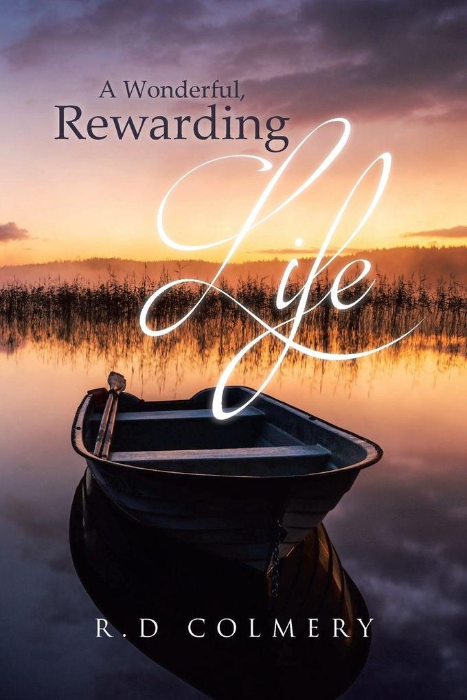 A Wonderful Rewarding Life