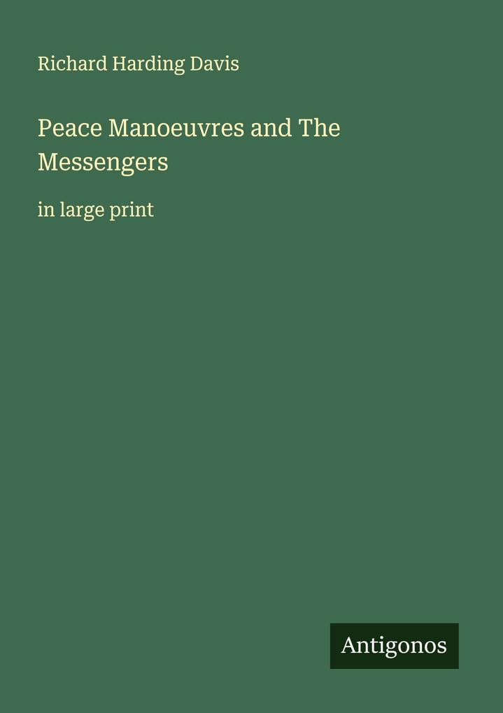 Peace Manoeuvres and The Messengers