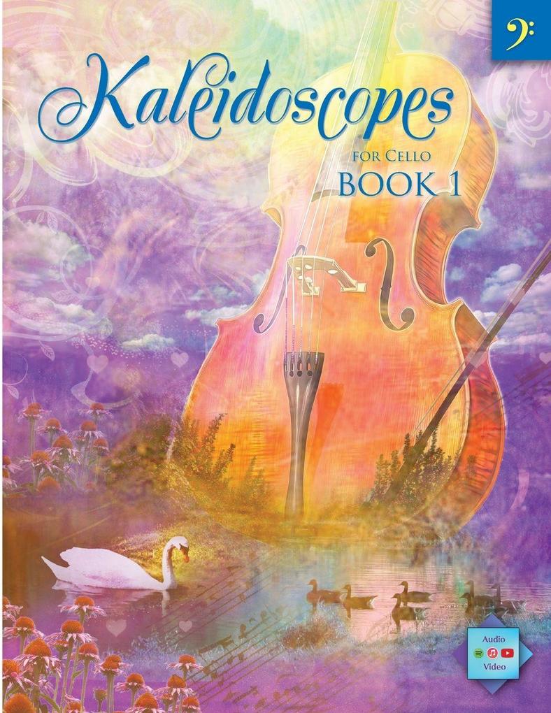 Kaleidoscopes for Cello Book 1