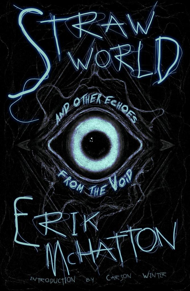Straw World and Other Echoes from the Void
