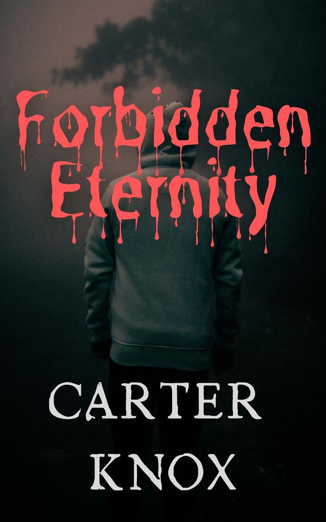 Forbidden Eternity
