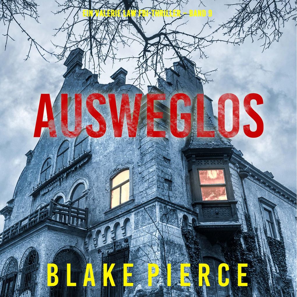 Ausweglos (Ein Valerie Law FBI-Thriller Band 9)