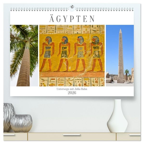 Ägypten - unterwegs mit Julia Hahn (hochwertiger Premium Wandkalender 2026 DIN A2 quer) Kunstdruck in Hochglanz