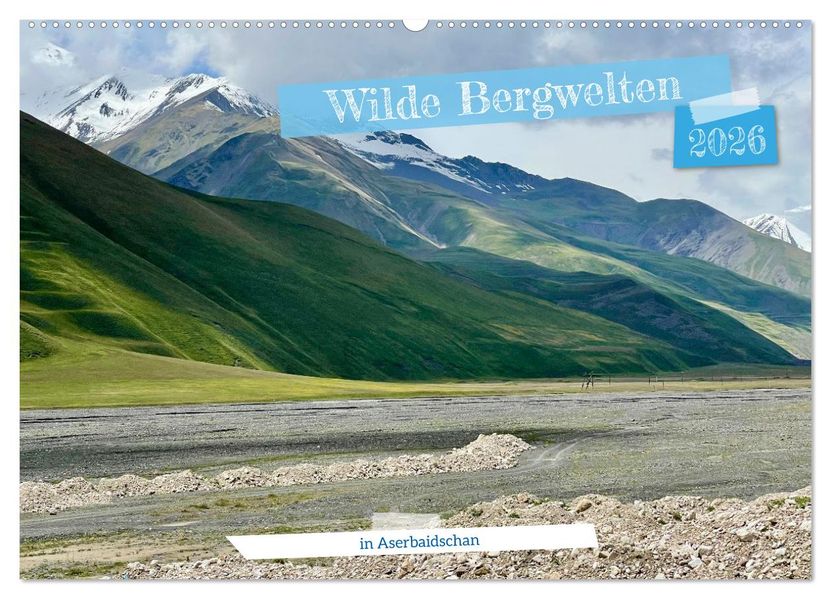 Wilde Bergwelten in Aserbaidschan (Wandkalender 2026 DIN A2 quer) CALVENDO Monatskalender
