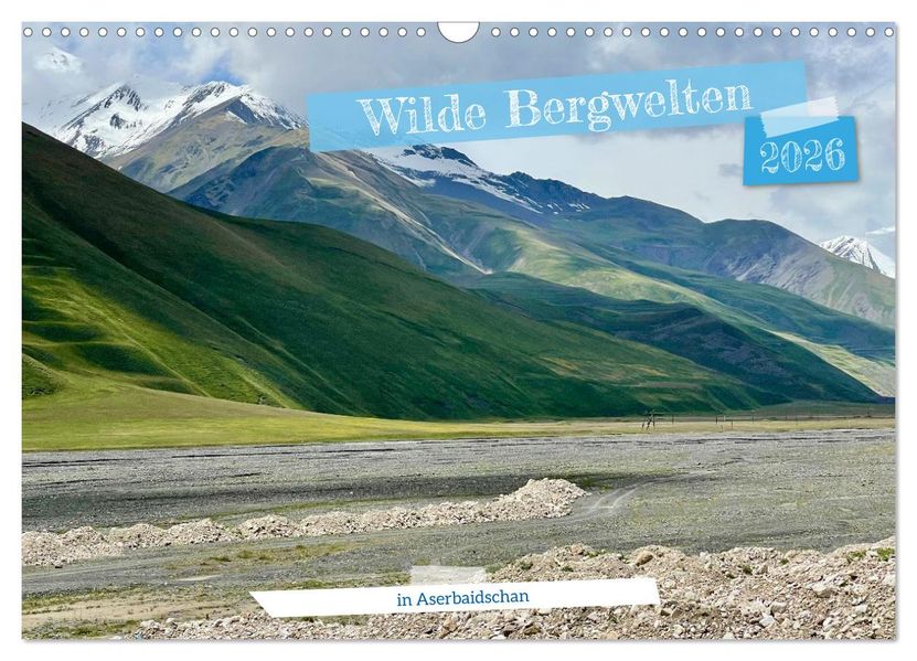 Wilde Bergwelten in Aserbaidschan (Wandkalender 2026 DIN A3 quer) CALVENDO Monatskalender