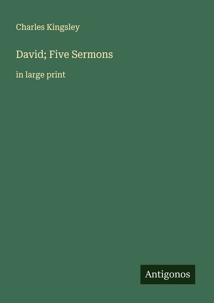 David; Five Sermons