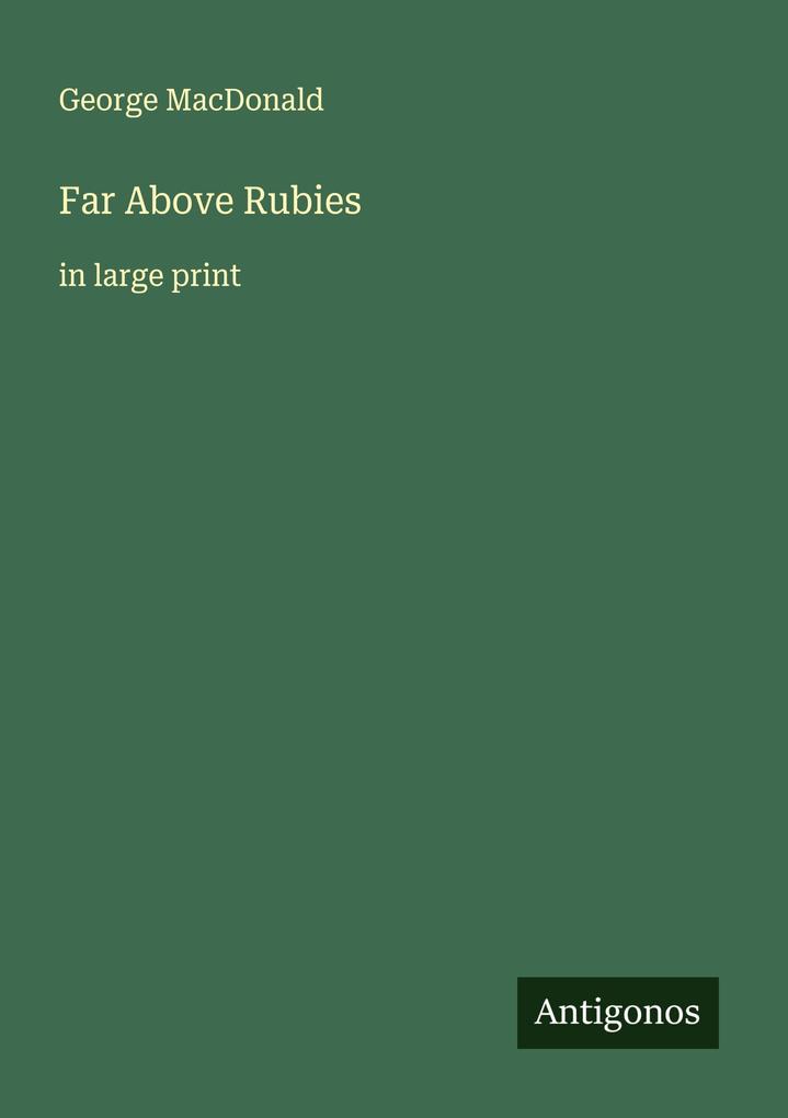 Far Above Rubies
