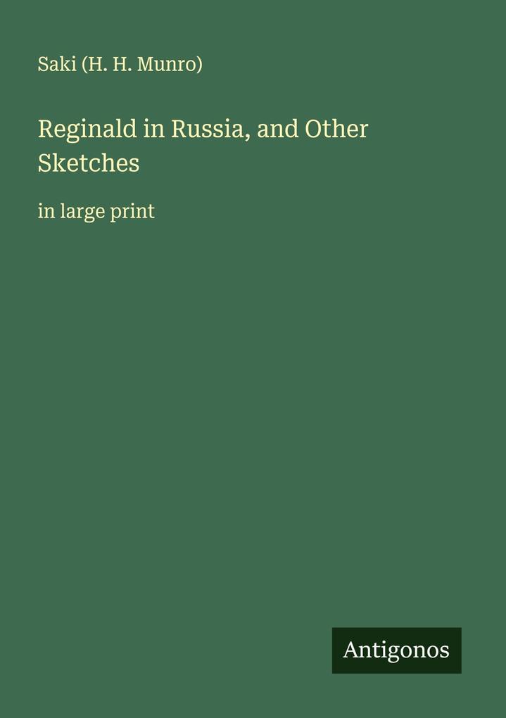 Reginald in Russia and Other Sketches