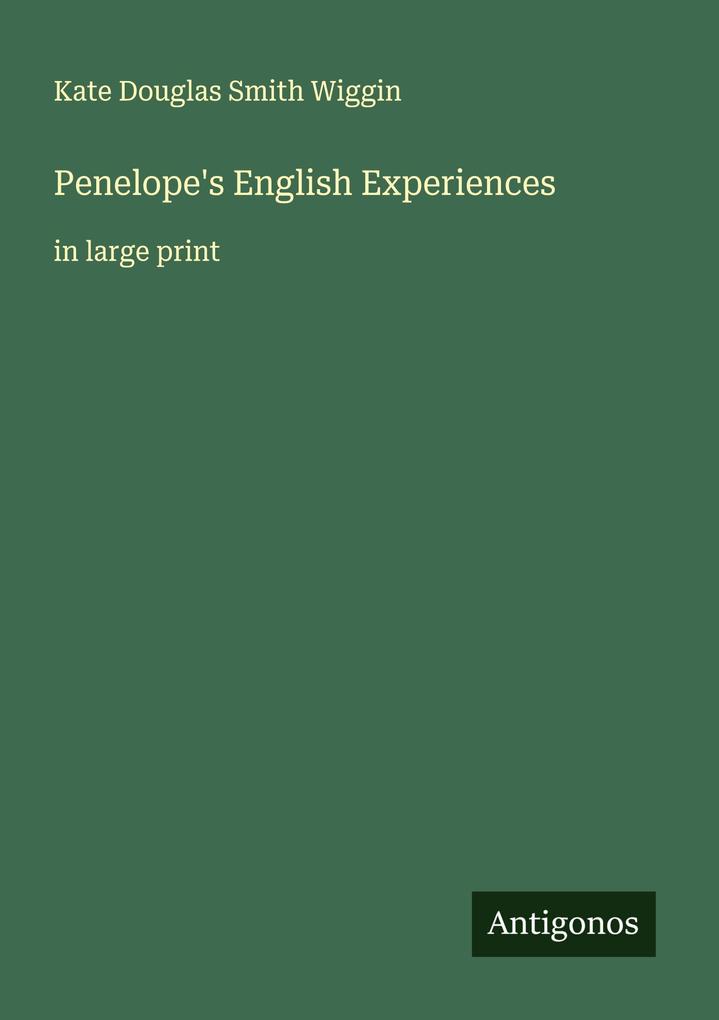 Penelope's English Experiences
