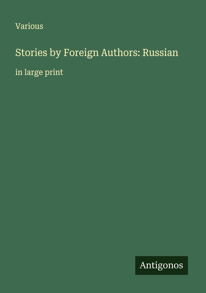 Stories by Foreign Authors: Russian
