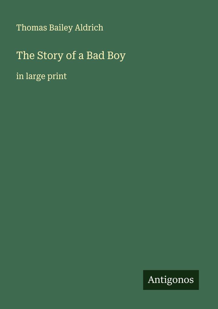 The Story of a Bad Boy