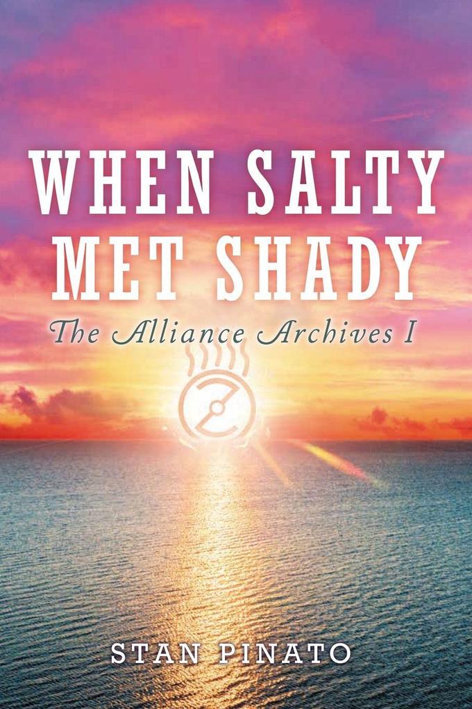 When Salty Met Shady