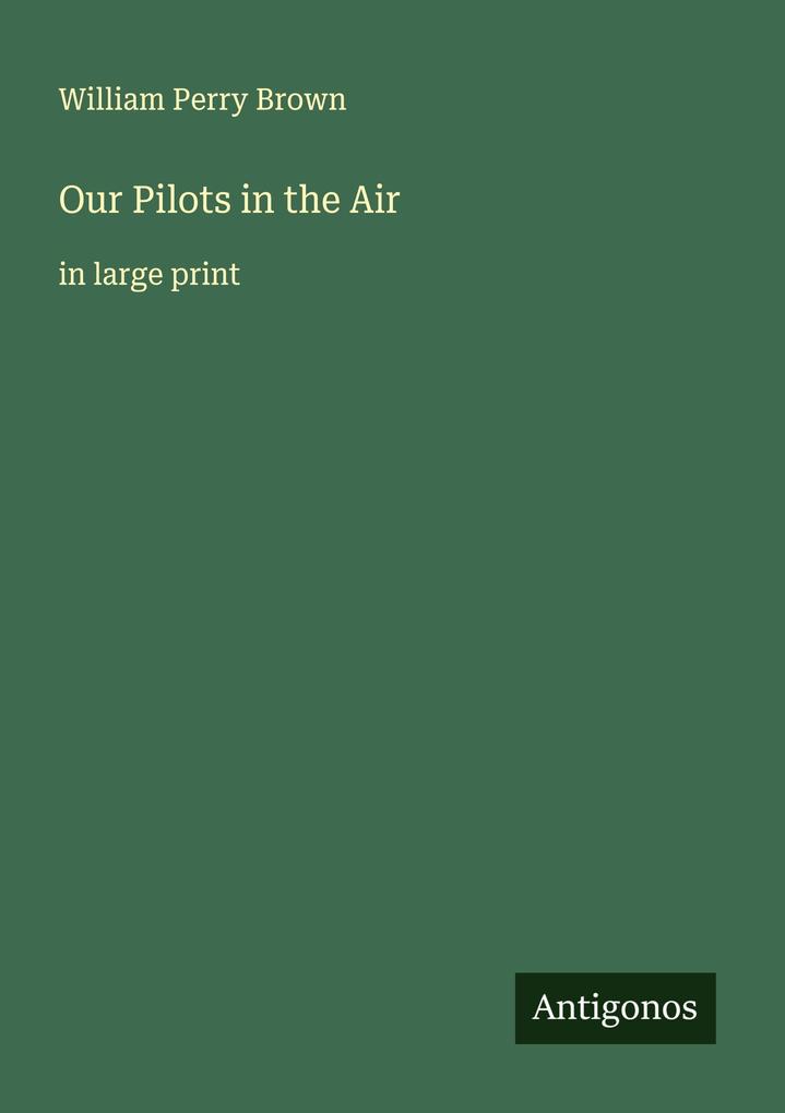 Our Pilots in the Air
