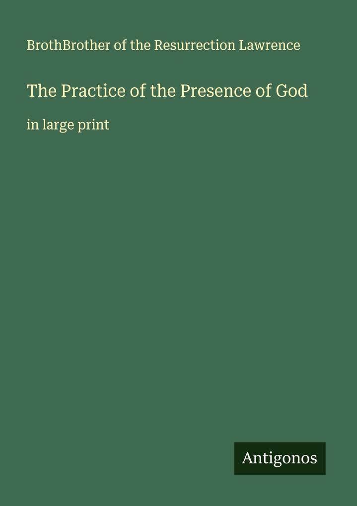 The Practice of the Presence of God