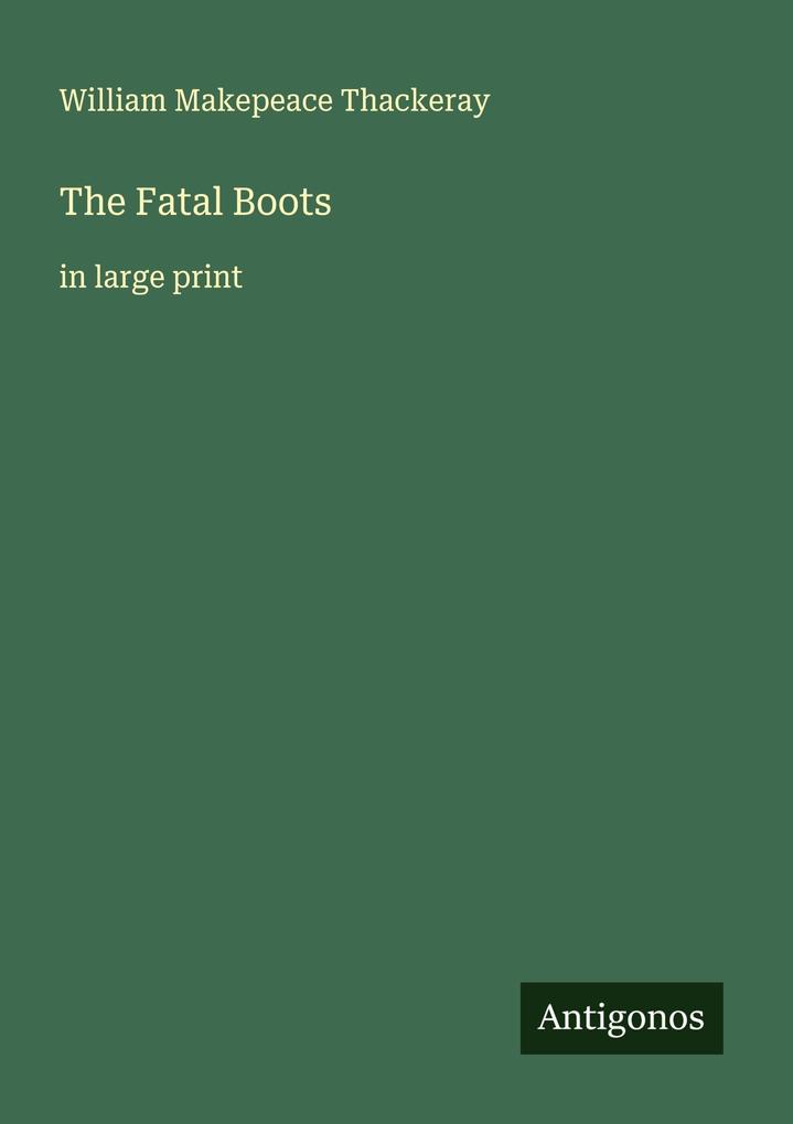 The Fatal Boots