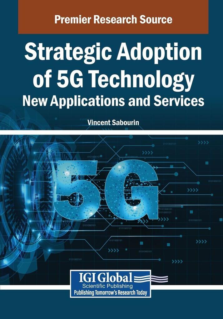 Strategic Adoption of 5G Technology