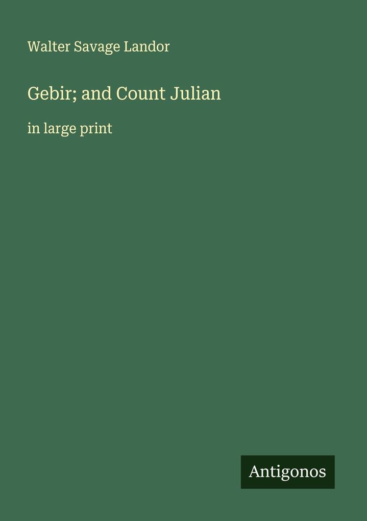 Gebir; and Count Julian