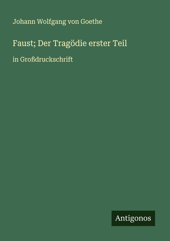 Faust; Der Tragödie erster Teil
