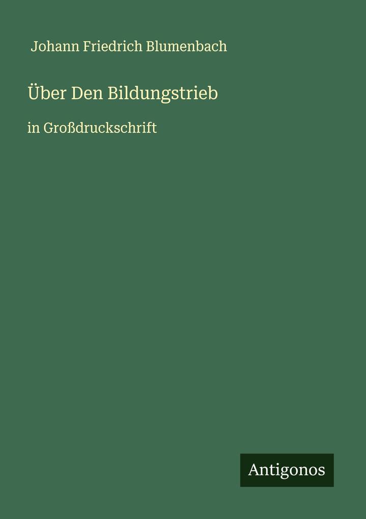 Über Den Bildungstrieb