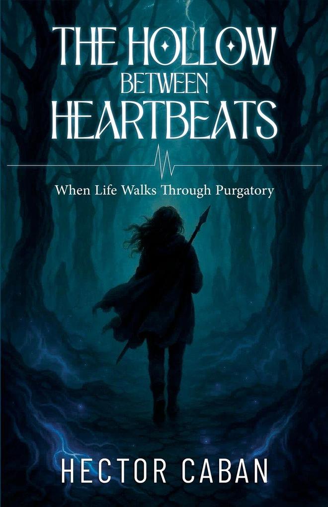 The Hallow Between Heartbeats