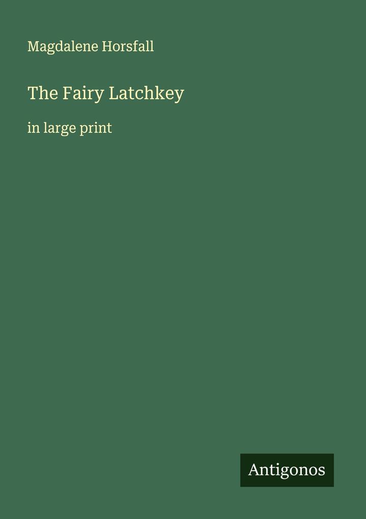 The Fairy Latchkey