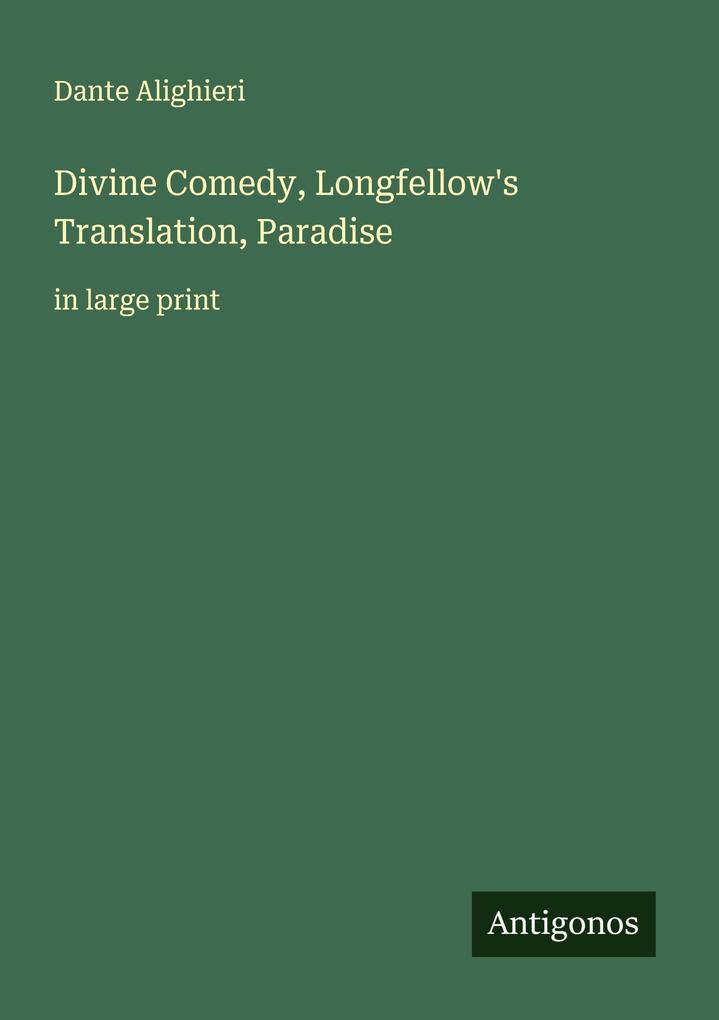 Divine Comedy Longfellow's Translation Paradise