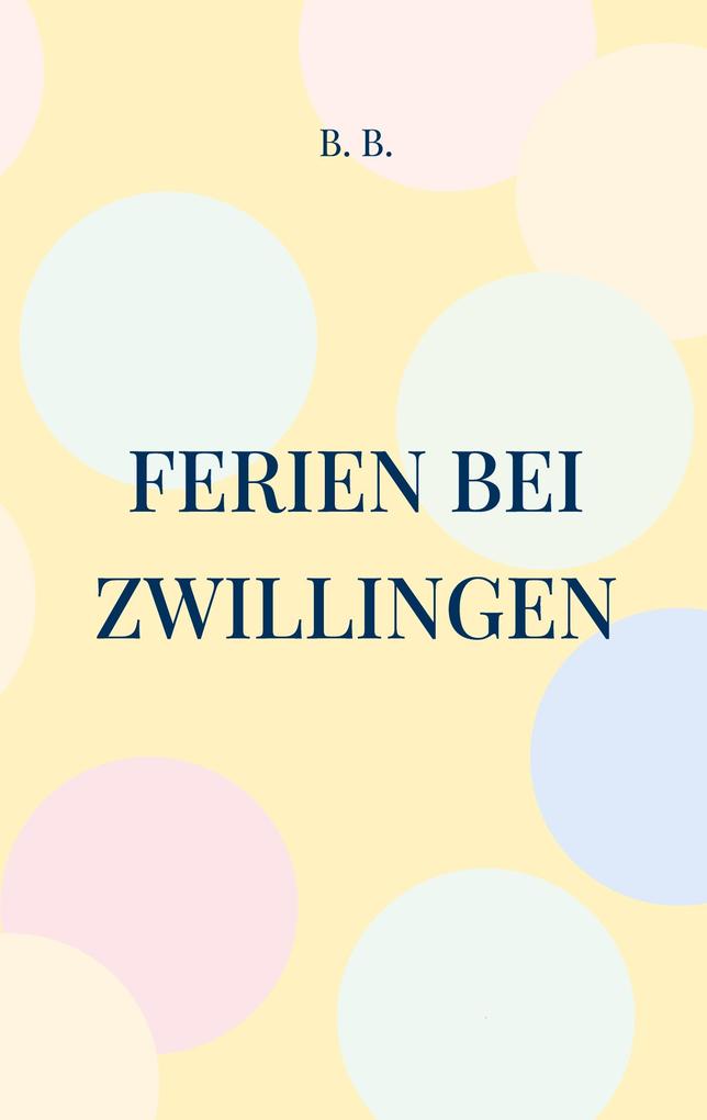 Ferien bei Zwillingen