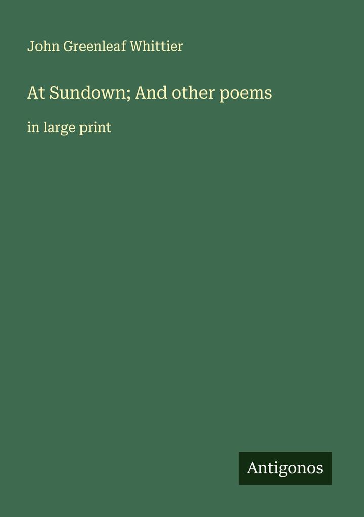 At Sundown; And other poems